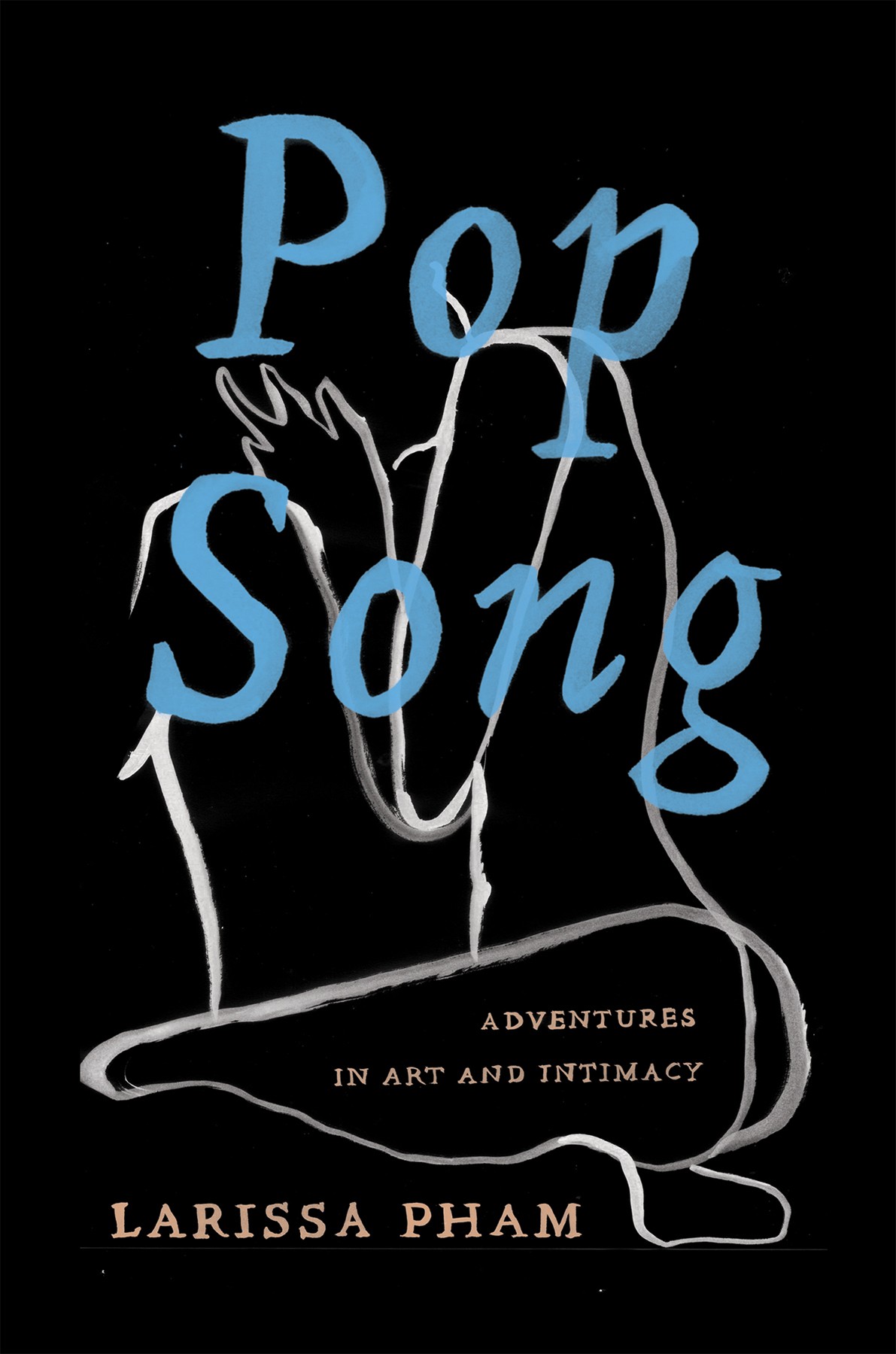 Pop Song: Adventures in Art & Intimacy