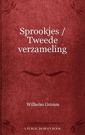 Sprookjes: Tweede Verzameling